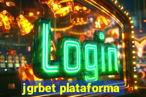 jgrbet plataforma